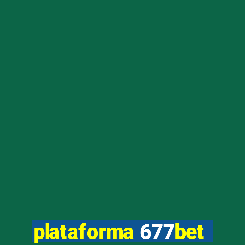 plataforma 677bet